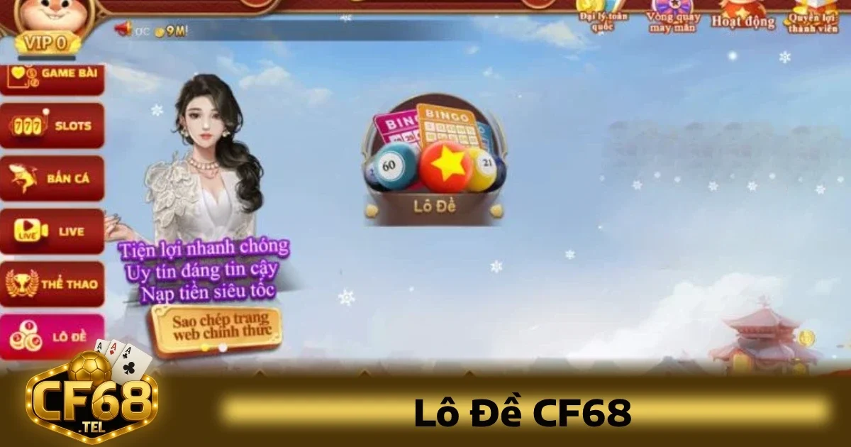 Lô Đề CF68 1 Hình thức cược lô đề CF68: bao lô, lô xiên, lô trượt, đầu đuôi