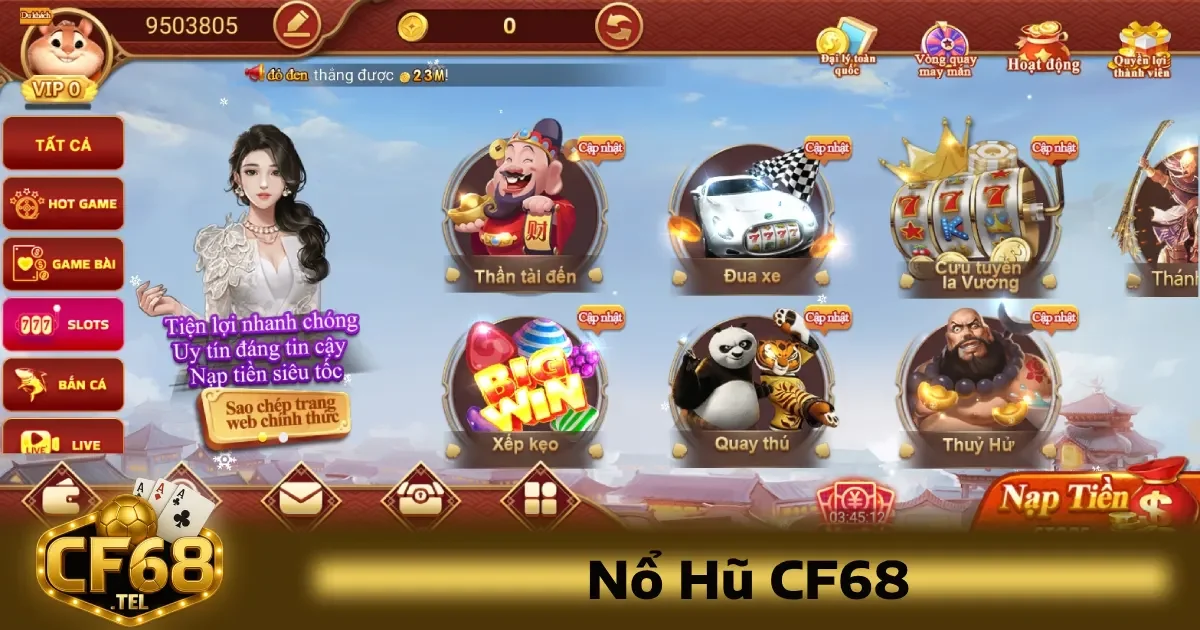 Nổ Hủ CF68 1 Các dòng slot game phổ biến tại nổ hủ CF68